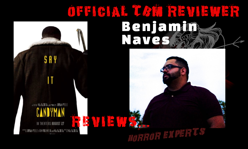 TBM Horror - Benjamin naves - Horror movie review - Candyman