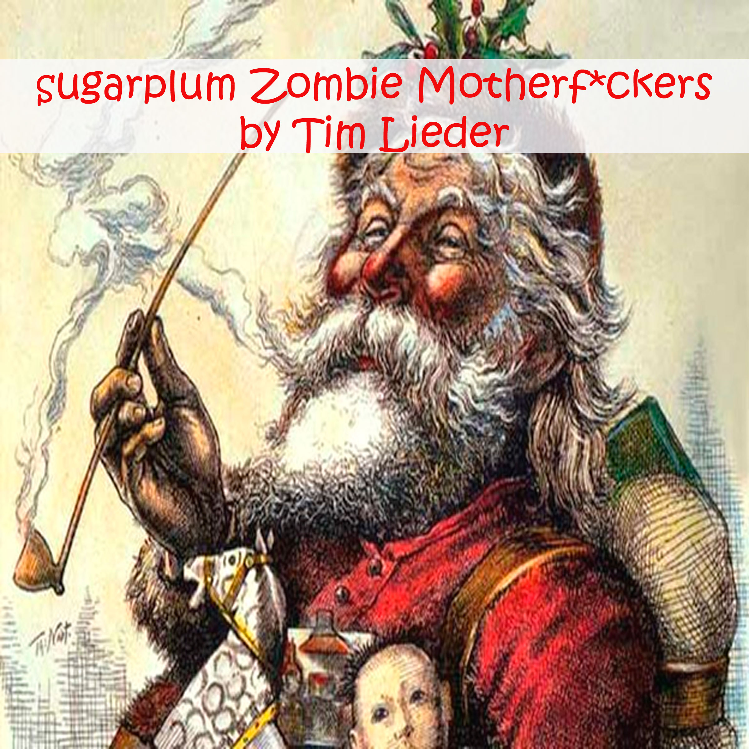 tbm-horror-sugarplum-motherf-ers-by-Tim-Lieder