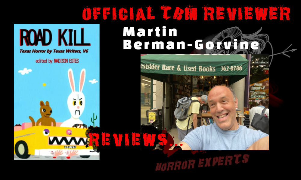 tbm horror - martin berman gorvine horror reviewer - road kill