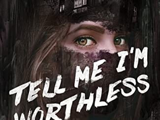 tbm horror - review by tobin elliott - Tell Me I'm Worthless