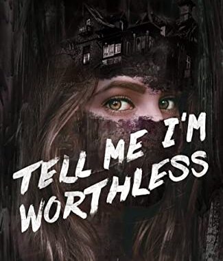 tbm horror - review by tobin elliott - Tell Me I'm Worthless