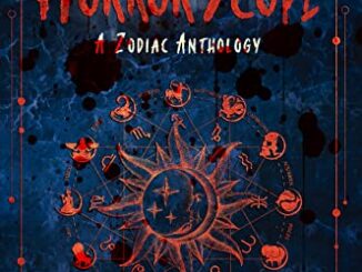 TBM Horror - review by brianna malotke - HorrorScope A Zodiac Anthology