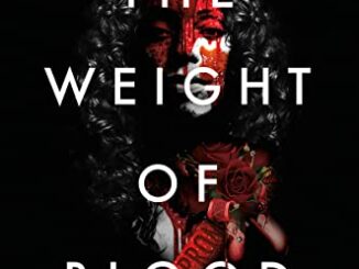 TBM-Horror-review-by-tobin-elliott-THE-WEIGHT-OF-BLOOD-by-Tiffany-D.-Jackson
