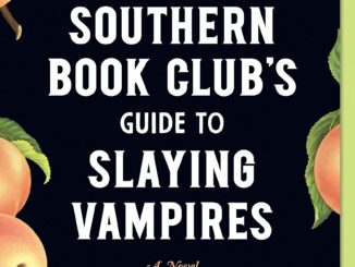 TBM horror - A Southern Book Club’s Guide to Slaying Vampires by Grady Hendrix - Book review by Kacee Cooper