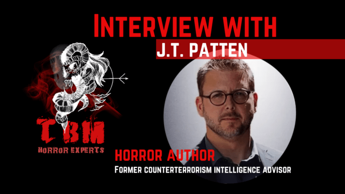 tbm horror - interview with jt patten