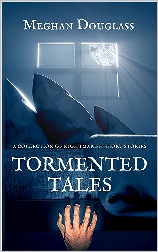 tormented tales by megan duglas